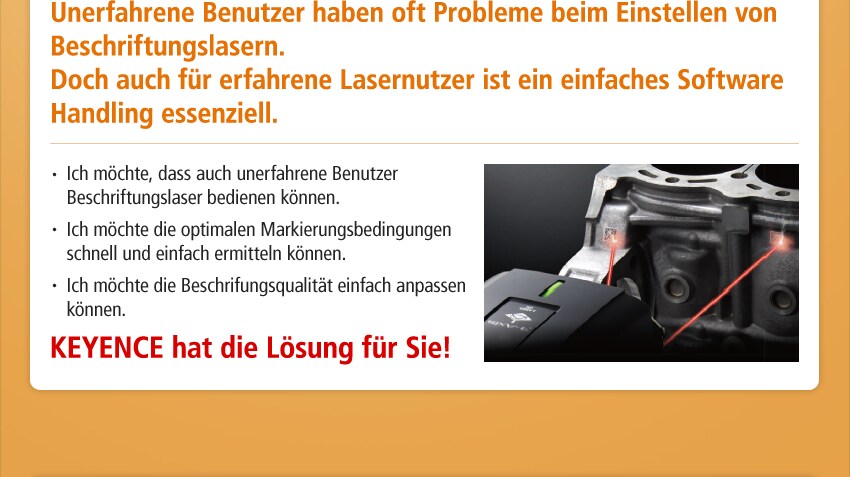 Unerfahrene Benutzer haben oft Probleme beim Einstellen von Beschriftungslasern. Doch auch für erfahrene Lasernutzer ist ein einfaches Software Handling essenziell.