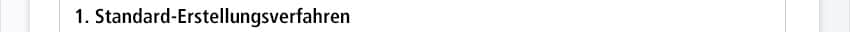 1. Standard-Erstellungsverfahren