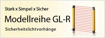 Stark x Simpel x Sicher Modellreihe GL-R Sichherheitslichtvorhänge