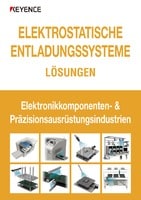 ELEKTROSTATISCHE ENTLADUNGSSYSTEME LÖSUNGEN [Elektronikkomponenten- & Präzisionsausrüstungsindustrien]