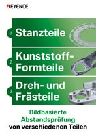 Bildbasierte Abstandsprüfung von verschiedenen Teilen [Stanzteile/Kunststoff-Formteile/Dreh- und Frästeile]