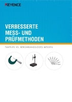 Verbesserte Mess- und Prüfmethoden [Taktiles vs. Berührungsloses Messen]